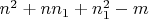 $n^2+nn_1+n_1^2-m$
