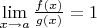 $\lim\limits_{x\to a}\frac{f(x)}{g(x)}=1$