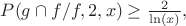 $P(g\cap f/f,2,x)\geq \frac {2} {\ln(x)},$