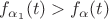 $f_{\alpha_1}(t) > f_{\alpha}(t)$
