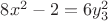 $8x^2 - 2 = 6 y_3^2$