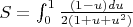 $S=\int_0^1\frac{(1-u)du}{2(1+u+u^2)}$