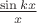 $\frac{\sin kx}{ x}$