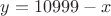 $y=10999 - x$