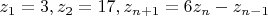 $z_1=3,z_2=17,z_{n+1}=6z_n-z_{n-1}$