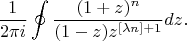 $$
\frac{1}{2\pi i} \oint \frac{(1+z)^n}{(1-z)z^{[\lambda n]+1}}dz.
$$