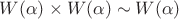 $W(\alpha)\times W(\alpha)\sim W(\alpha)$