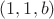 $(1,1,b)$