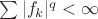 $\sum |f_k|^q <\infty$