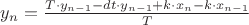 $y_{n} = \frac{T \cdot y_{n-1}-dt \cdot y_{n-1}+k \cdot x_{n}-k \cdot x_{n-1}}{T}}$