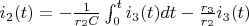$i_2(t)=-\frac {1} {r_2C}\int_{0}^{t}{i_3(t)dt} - \frac {r_3} {r_2}i_3(t)$