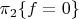 $\pi_2 \{f = 0\}$