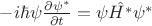 $-i\hbar\psi\frac{\partial \psi^{*}}{\partial t} = \psi\hat{H^{*}}\psi^{*}$ $-i\hbar\psi\frac{\partial \psi^{*}}{\partial t} = \psi\hat{H^{*}}\psi^{*}$