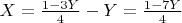 $X=\frac{1-3Y}{4} - Y = \frac{1-7Y}{4}$