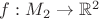 $f:M_2\to \mathbb{R}^2$
