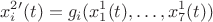 $$
x_i^2'(t)=g_i(x_1^1(t),\ldots,x_7^1(t))
$$