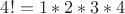 $4!=1*2*3*4$