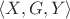 $\langle X,G,Y\rangle$