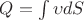 $Q=\int\upsilon dS$