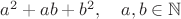 $a^2+ab+b^2,\quad a,b \in \mathbb{N}$