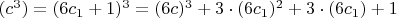 $(c^3)=(6c_1+1)^3=(6c)^3+3\cdot(6c_1)^2+3\cdot(6c_1)+1$