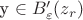 y \in B_\varepsilon'(z_{r})
