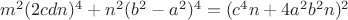 $m^2(2cdn)^4+n^2(b^2-a^2)^4=(c^4n+4a^2b^2n)^2$