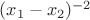 $(x_1-x_2)^{-2}$