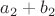 $a_2+b_2$