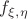 $f_{\xi,\eta}$