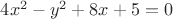 $4x^2-y^2+8x+5=0$