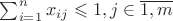 $\sum_{i=1}^{n}x_{ij}\leqslant 1, j\in\overline{1,m}$