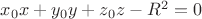 $x_0x+y_0y+z_0z-R^2=0$