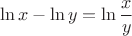 $$\ln x - \ln y = \ln \dfrac{x}{y}$$
