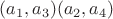 $(a_1, a_3) (a_2, a_4)$