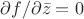 $\partial f/\partial\bar z=0$