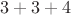 $3+3+4$