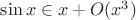 $\sin x \in x + O(x^3)$