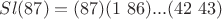 $ Sl(87) = (87)(1 \ 86) ... (42 \ 43)$