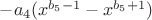 $-a_4(x^{b_5-1}- x^{b_5+1})$