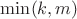 $\min(k,m)$ $\min(k,m)$