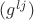$(g^{lj})$ $(g^{lj})$