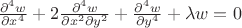 $\frac{\partial^4 w}{\partial x^4}+2\frac{\partial^4 w}{\partial x^2 \partial y^2} + \frac{\partial^4 w}{\partial y^4} + \lambda w = 0  $