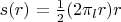 $s(r) = \frac 12 (2\pi_l r) r$