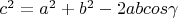 $c^2=a^2+b^2-2abcos\gamma$
