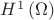 $H^1\left(\Omega\right)$