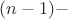 $(n-1)-$