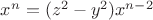 $ x^{n}=(z^{2}-y^{2})x^{n-2} $ $ x^{n}=(z^{2}-y^{2})x^{n-2} $