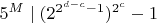 $5^M\mid{(2^{2^{d-c}-1})^{2^c}}-1$