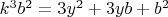 $k^3 b^2 = 3y^{2} + 3yb + b^2$
